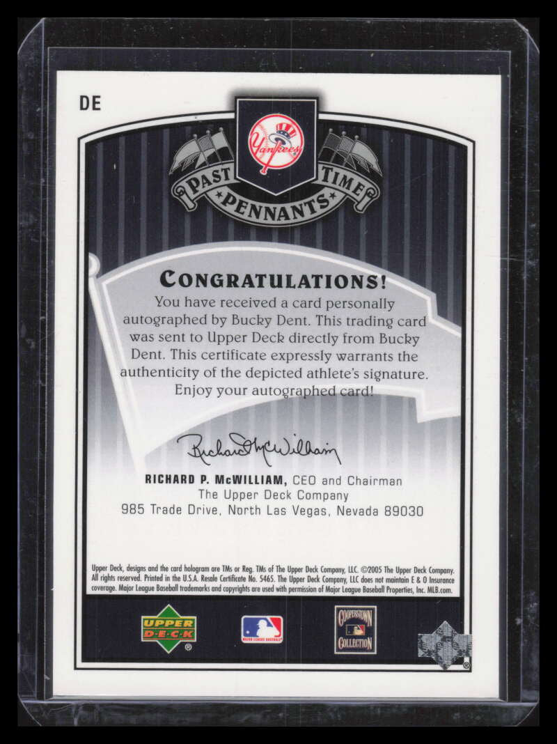 2005 UD Past Time Pennants Signatures Silver DE Bucky Dent Auto /268