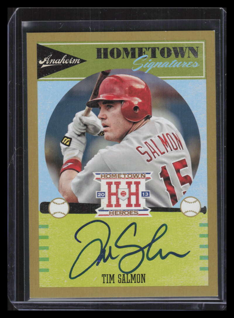 2013 Hometown Heroes Hometown Signatures Gold HSTS Tim Salmon Auto 23/25