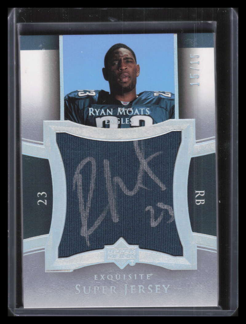 2005 Exquisite Super Autographs SJSRM Ryan Moats Rookie Jumbo Jersey Auto 15/15