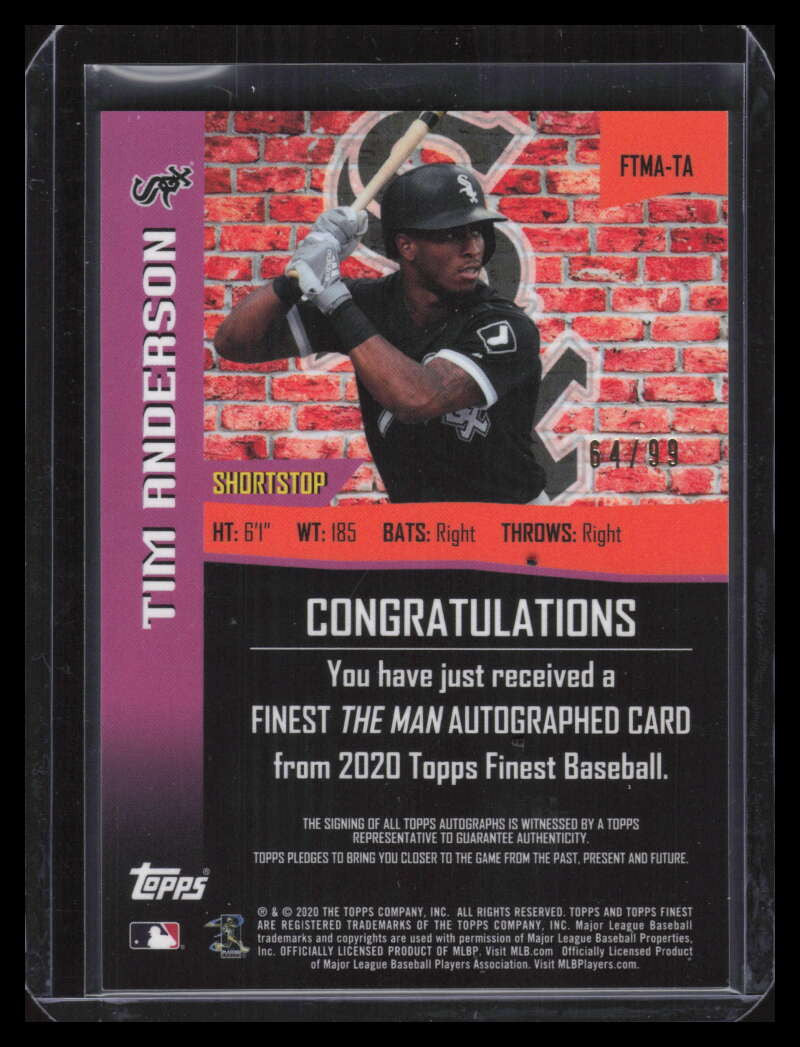 2020 Finest The Man Autographs FTMATA Tim Anderson Auto 64/99