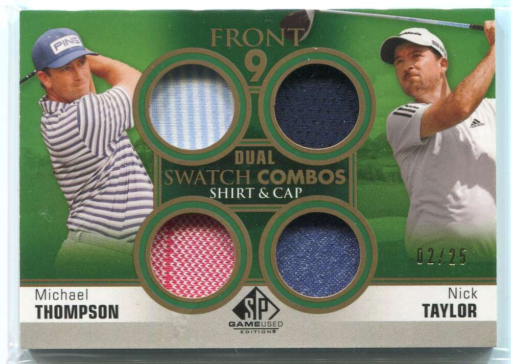 2021 SP Game Used Front 9 Fabrics Thompson Nick Taylor Quad Shirt Cap 2/25
