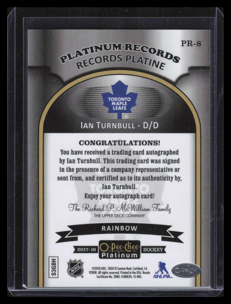 2017-18 O-Pee-Chee Platinum Records Rainbow Autographs pr8 Ian Turnbull Auto