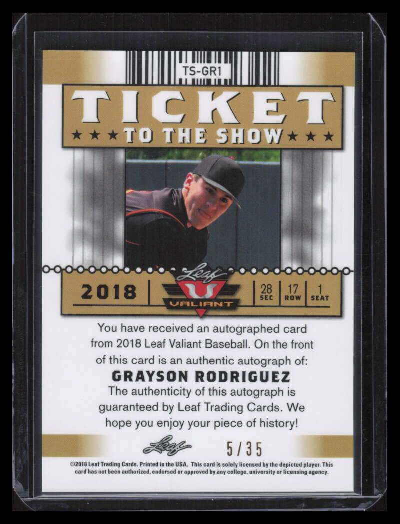DELETE 141613 2018 Leaf Valiant Ticket to Show Orange tsgr1 Grayson Rodriguez Rookie Auto 5/35