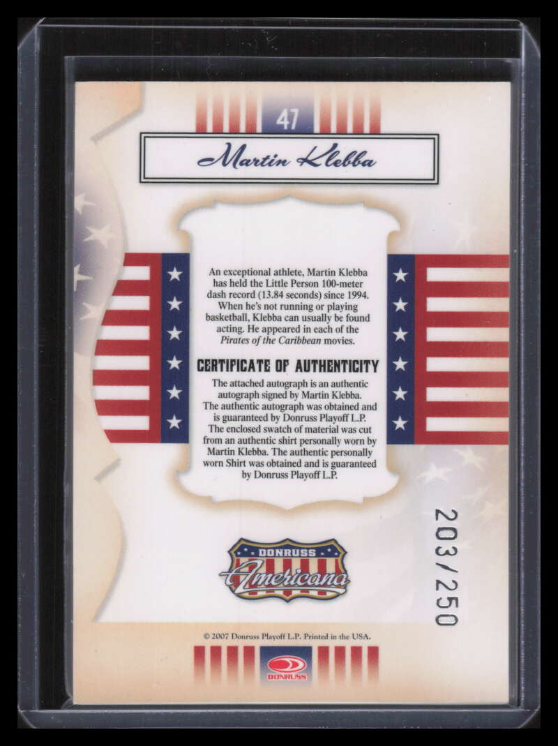 2007 Americana Stars Signature Material 47 Martin Klebba Shirt Auto 203/250