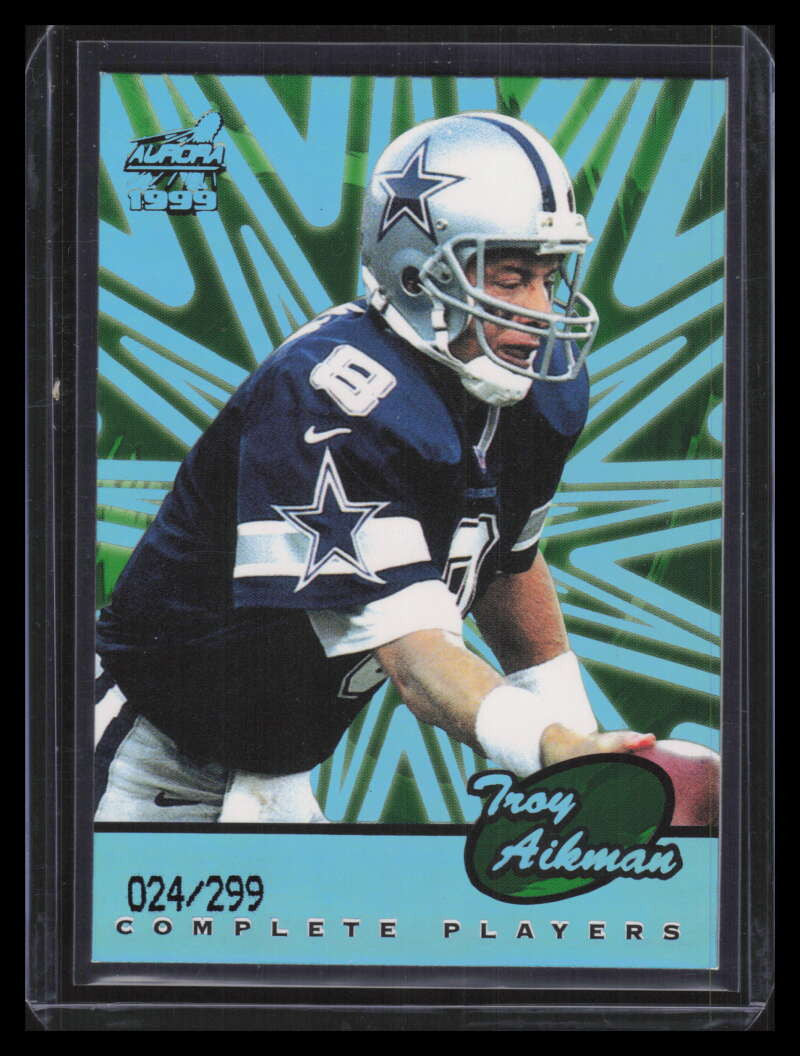 1999 Aurora Complete Players 1 Troy Aikman 24/299