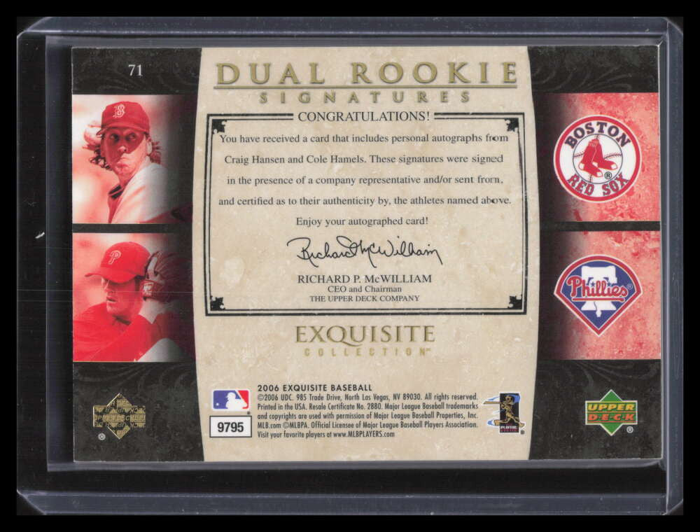 SOLD 147034 2006 Exquisite Collection 71 Craig Hansen Cole Hamels Rookie Dual Auto 30/55