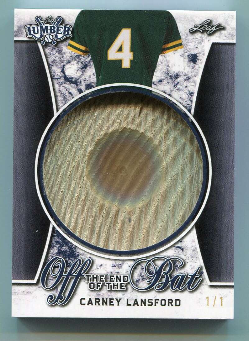 2021 Leaf Lumber Off the End of the Bat oeb17 Carney Lansford Bat Cup End 1/1