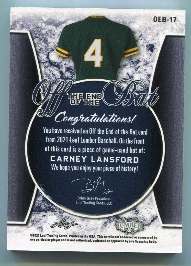 2021 Leaf Lumber Off the End of the Bat oeb17 Carney Lansford Bat Cup End 1/1