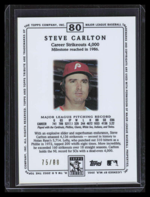 2002 Topps Tribute Lasting Impressions 80 Steve Carlton 75/88