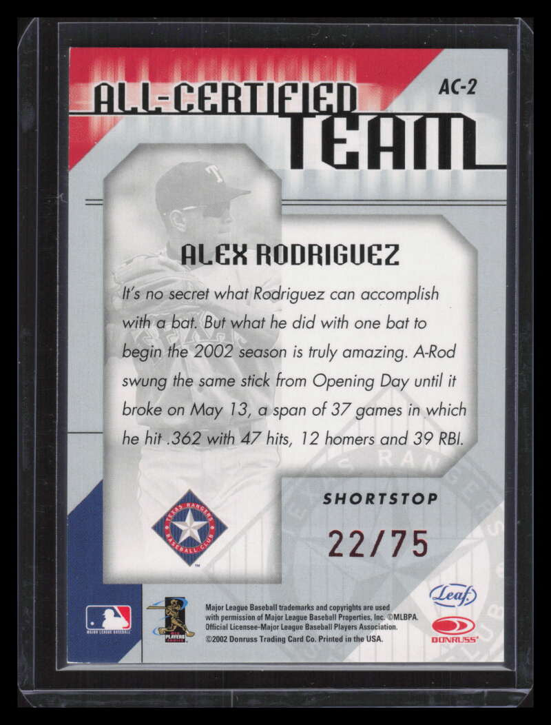 2002 Leaf Certified All-Certified Team Mirror Red 2 Alex Rodriguez 22/75