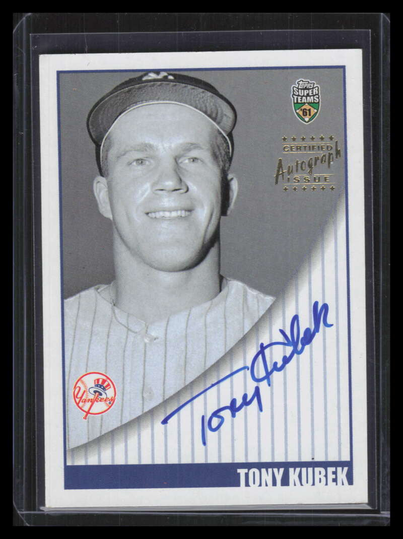 2002 Topps Super Teams Autographs TK Tony Kubek Auto