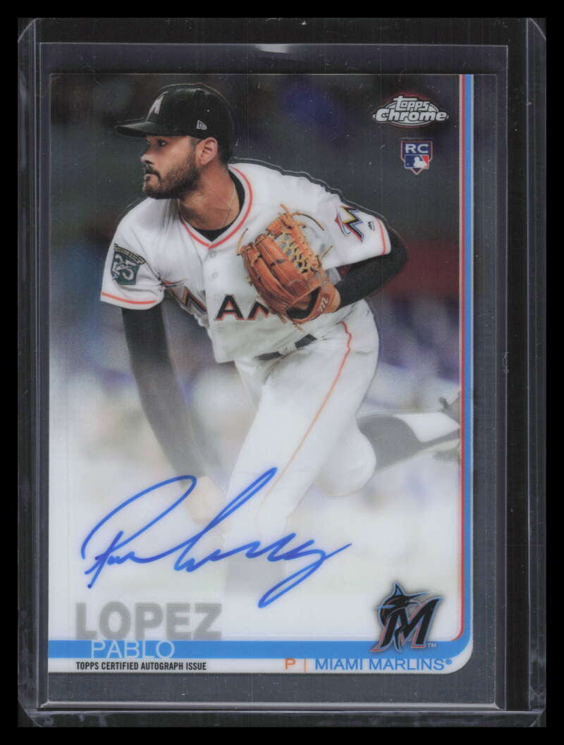 2019 Topps Chrome Rookie Autographs RAPL Pablo Lopez Rookie Auto