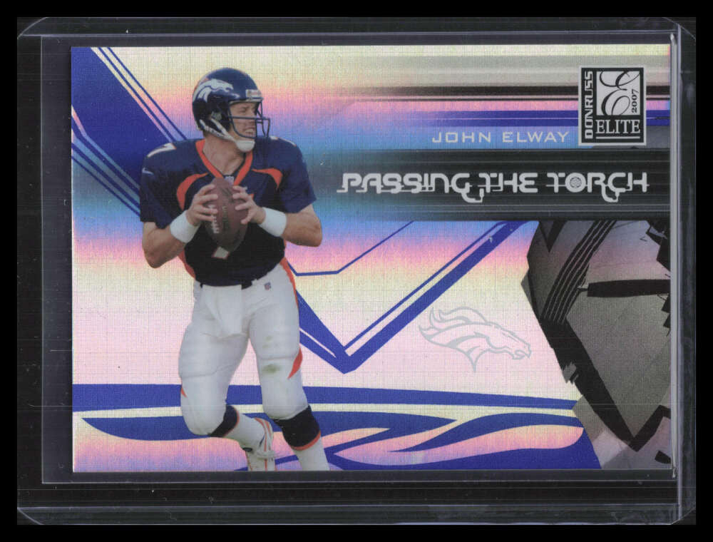 2007 Donruss Elite Passing the Torch Blue 13 John Elway 76/200