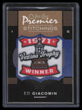 2007-08 OPC Premier Stitchings Variation Ed Giacomin 1971 Vezina Patch 10/10