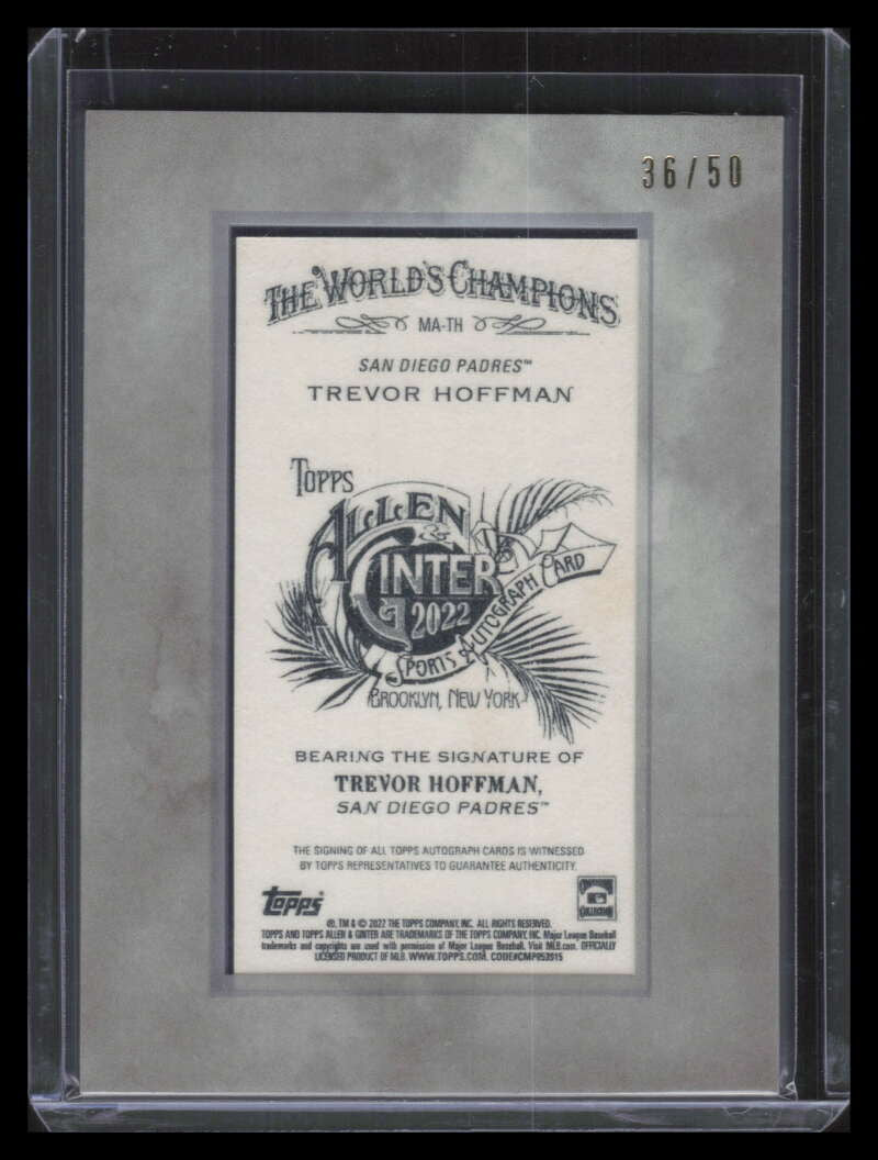DELETE 151058 2022 Topps Allen Ginter X Mini Autographs Silver Frame Trevor Hoffman Auto 36/50