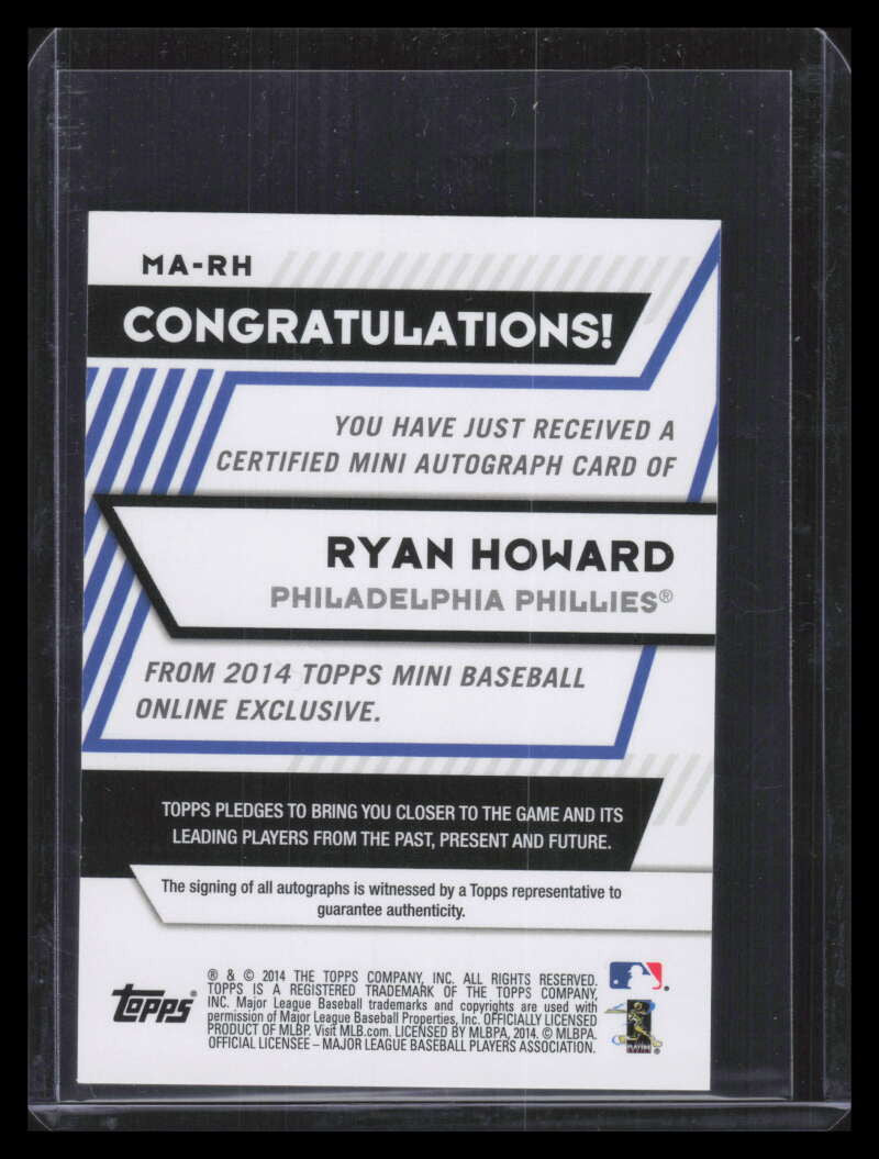 2014 Topps Mini Autographs MARH Ryan Howard Auto