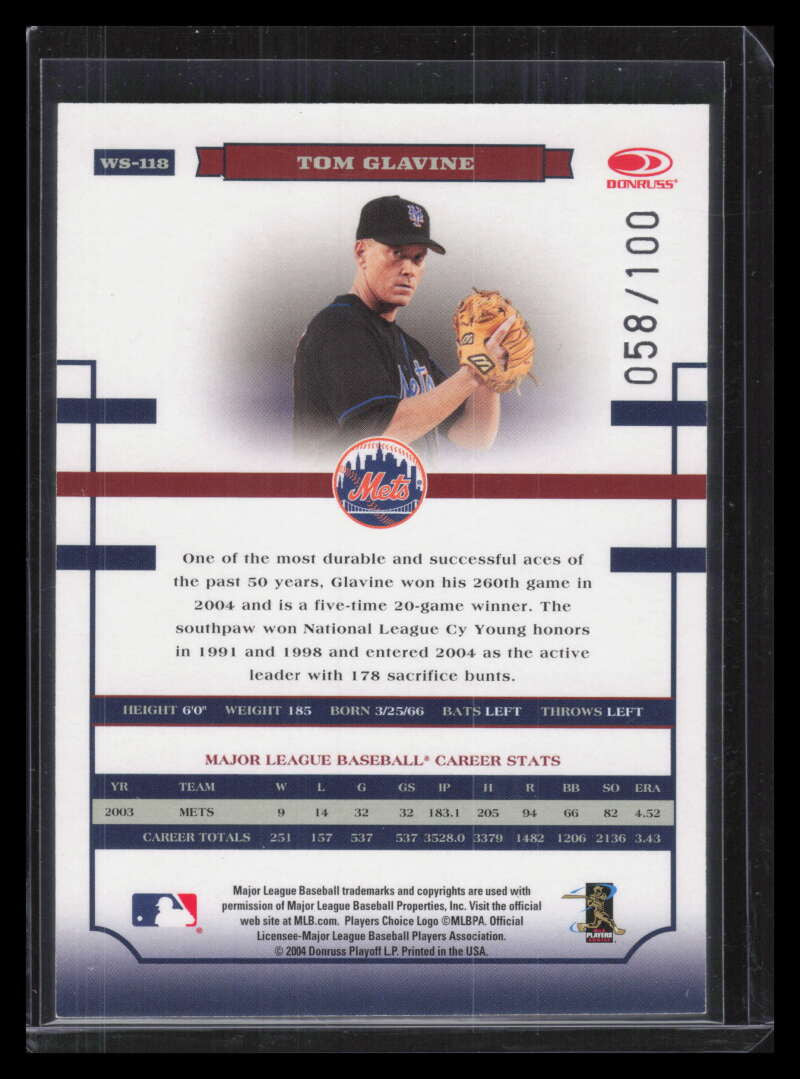 2004 Donruss World Series HoloFoil 100 118 Tom Glavine 58/100