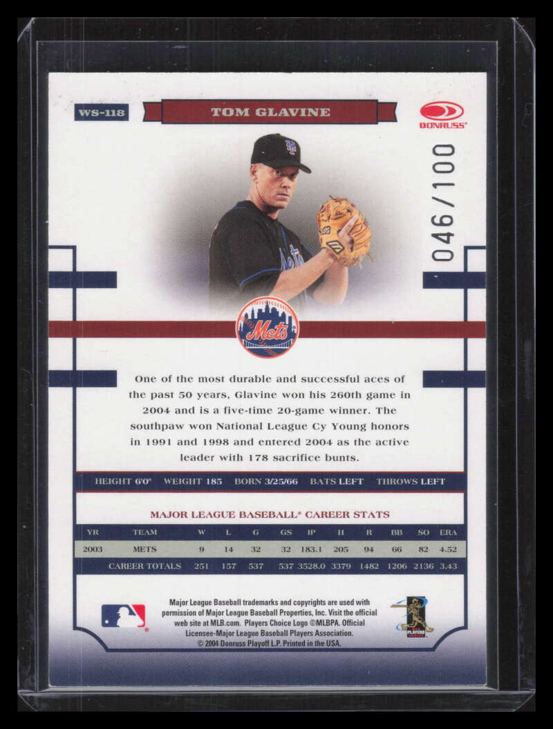 2004 Donruss World Series HoloFoil 100 118 Tom Glavine 46/100