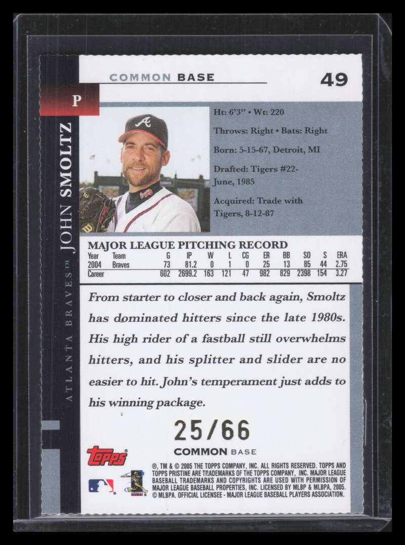 SOLD 151463 2005 Topps Pristine Die Cut Red 49 John Smoltz 25/66