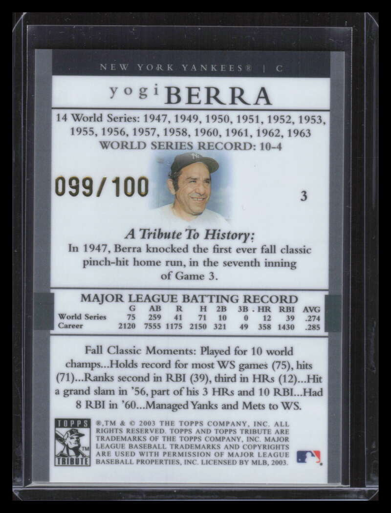 DELETE 151527 2003 Topps Tribute World Series Gold 3 Yogi Berra 47 99/100 1947