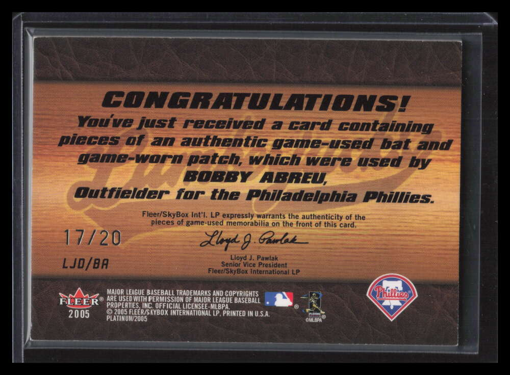 2005 Fleer Platinum Lumberjacks Platinum BA Bobby Abreu Dual Bat Patch 17/20