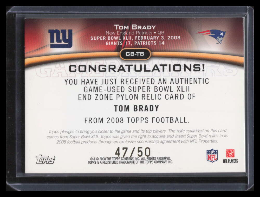 2008 Topps Game Breakers Pylons GBTB Tom Brady Super Bowl XLII Pylon 47/50 ID: 152427