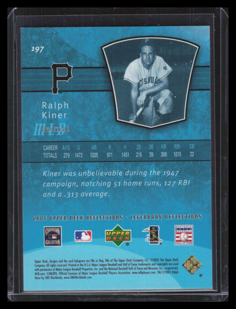 2005 Reflections Turquoise 197 Ralph Kiner LGD 33/50 Legendary Reflections