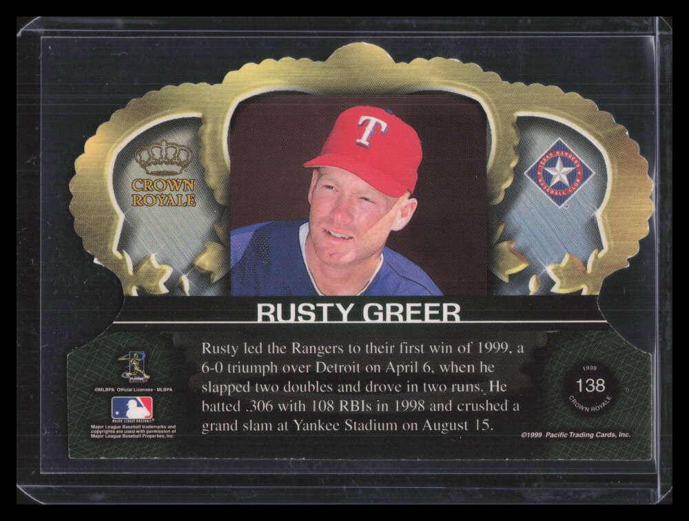 1999 Crown Royale Opening Day 138 Rusty Greer 62/72