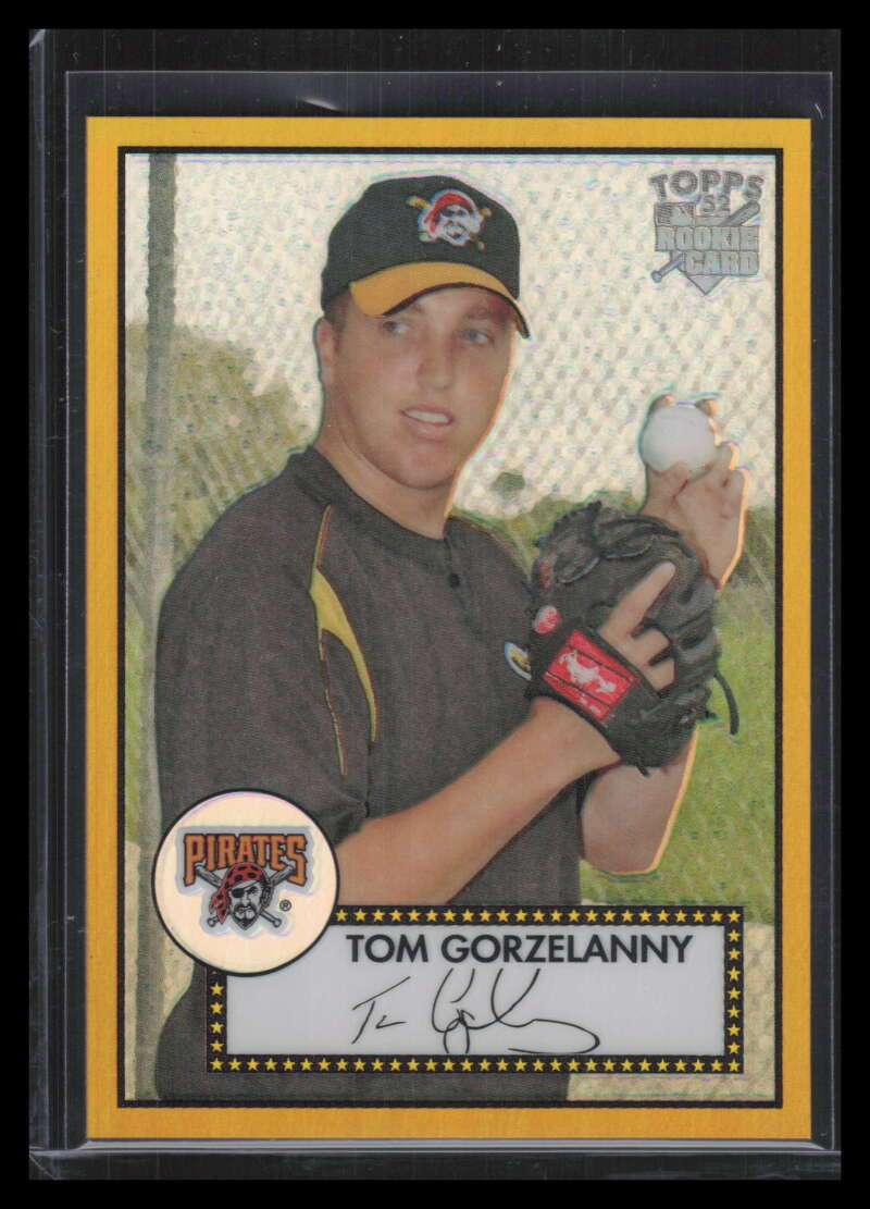 2006 Topps '52 Chrome Gold Refractor 62 Tom Gorzelanny Rookie 9/52