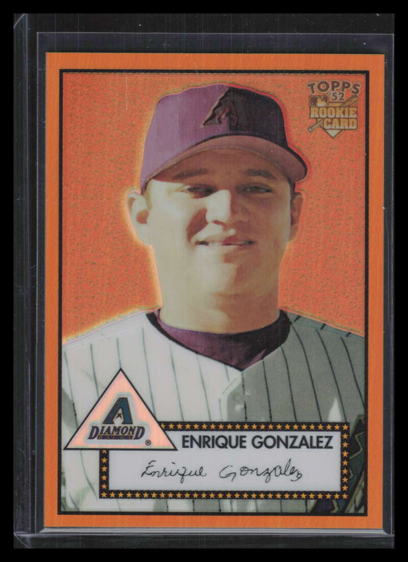 2006 Topps '52 Chrome Gold Refractor 75 Enrique Gonzalez Rookie 42/52