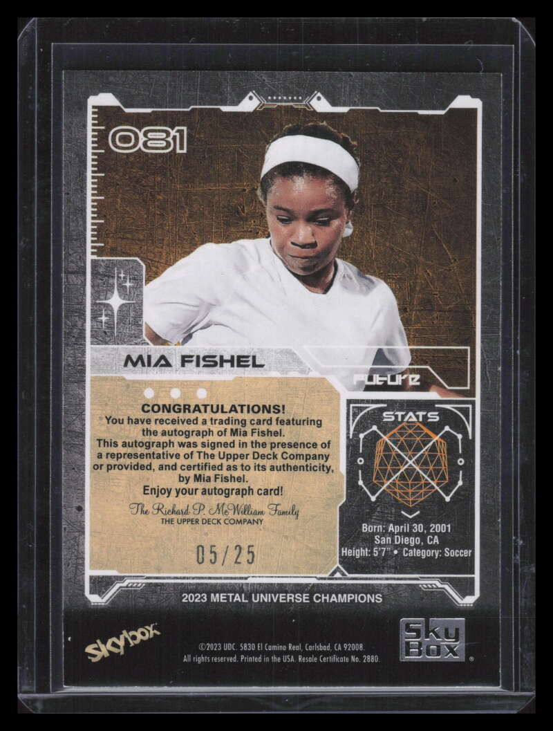 2023 Metal Universe Champions Autographs Gold 81 Mia Fishel Rookie Auto 5/25