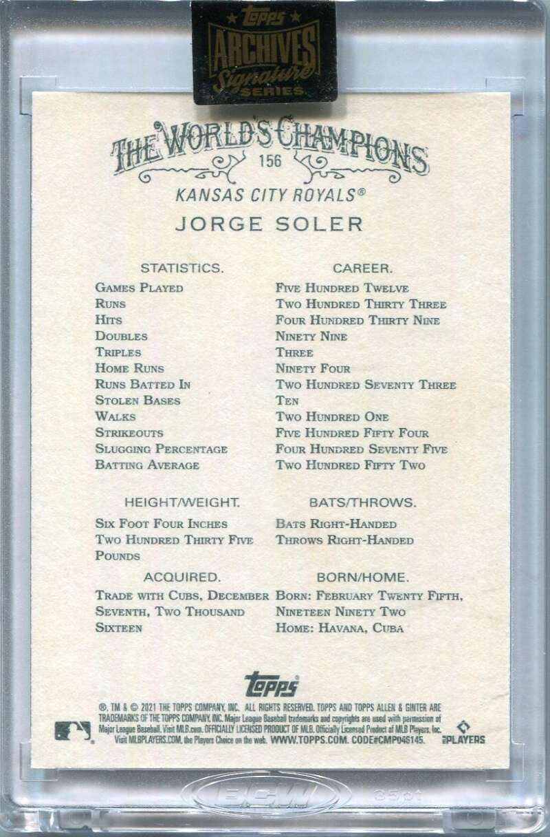 2022 Topps Archives Signature Series Jorge Soler Auto 8/19 2021 Allen and Ginter