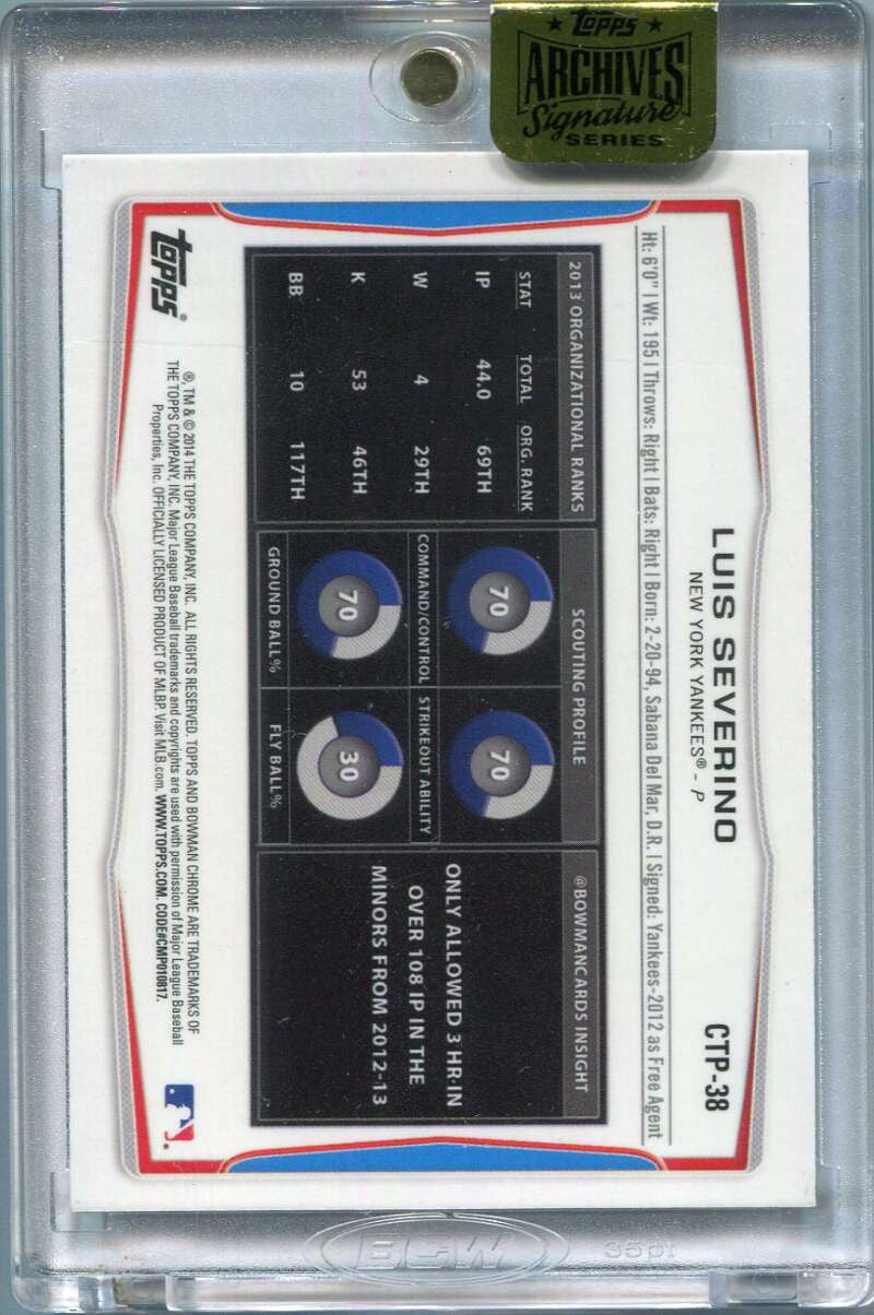 2017 Topps Archives Signature Series Luis Severino Auto 39/68 2014 Bowman Chrome