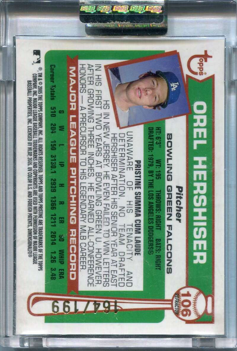 2005 Topps Pristine Legends Refractor 106 Orel Hershiser U Uncommon 164/199