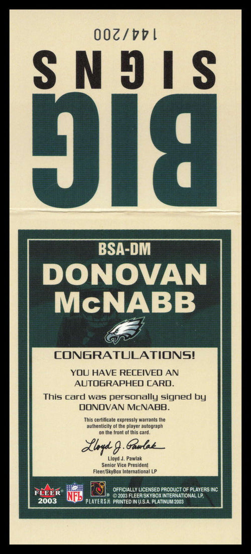 2003 Fleer Platinum Big Signs Autographs BSADM Donovan McNabb Auto 144/200