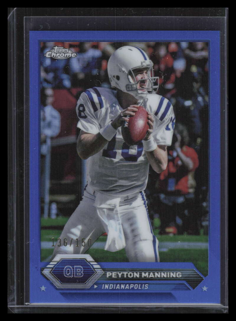 2023 Topps Composite Chrome Blue Refractor 11 Peyton Manning 136/150