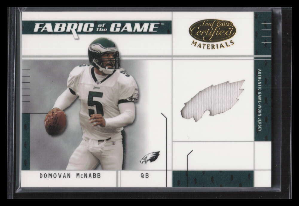 2003 Leaf Certified Materials Fabric of the Game 72lo Donovan McNabb Jersey 6/25