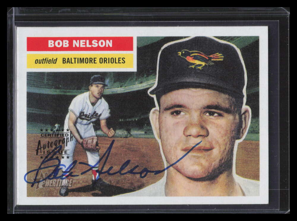 DELETE 155218 2005 Topps Heritage Real One Autographs BN Bob Nelson Auto /200