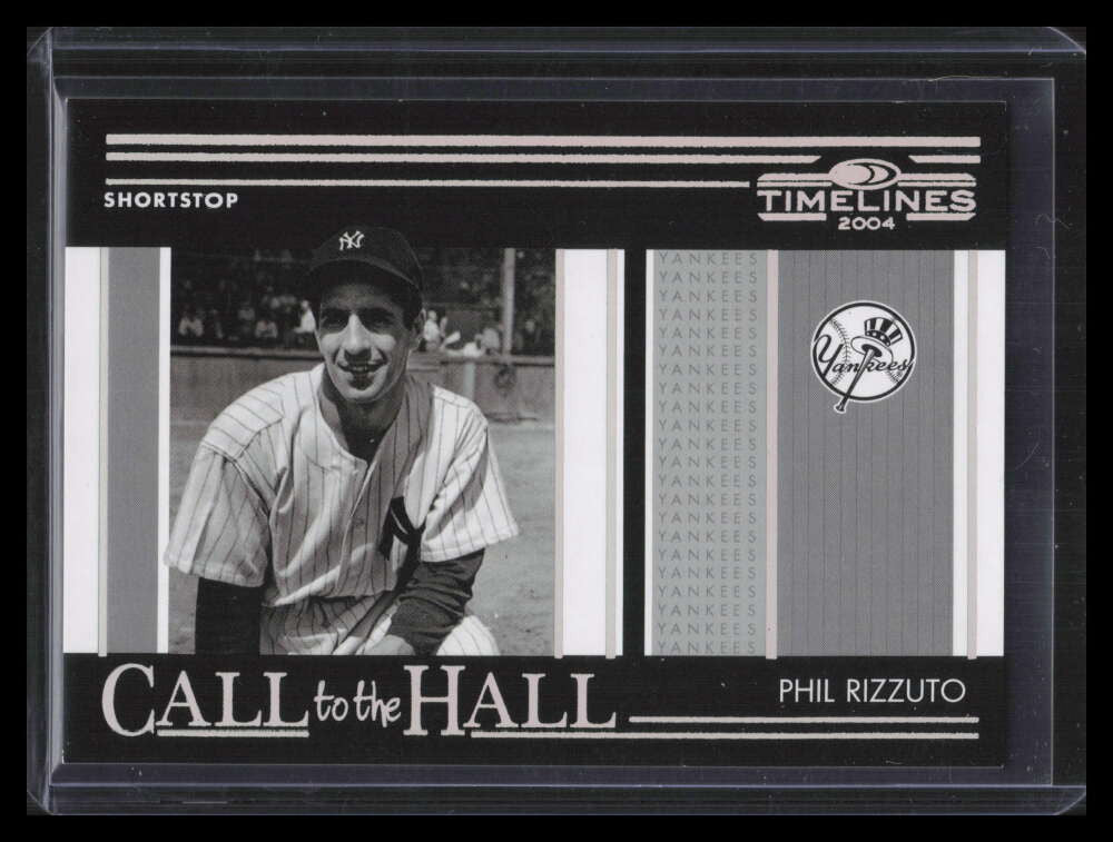 2004 Donruss Timelines Call to the Hall Silver 18 Phil Rizzuto 51/100