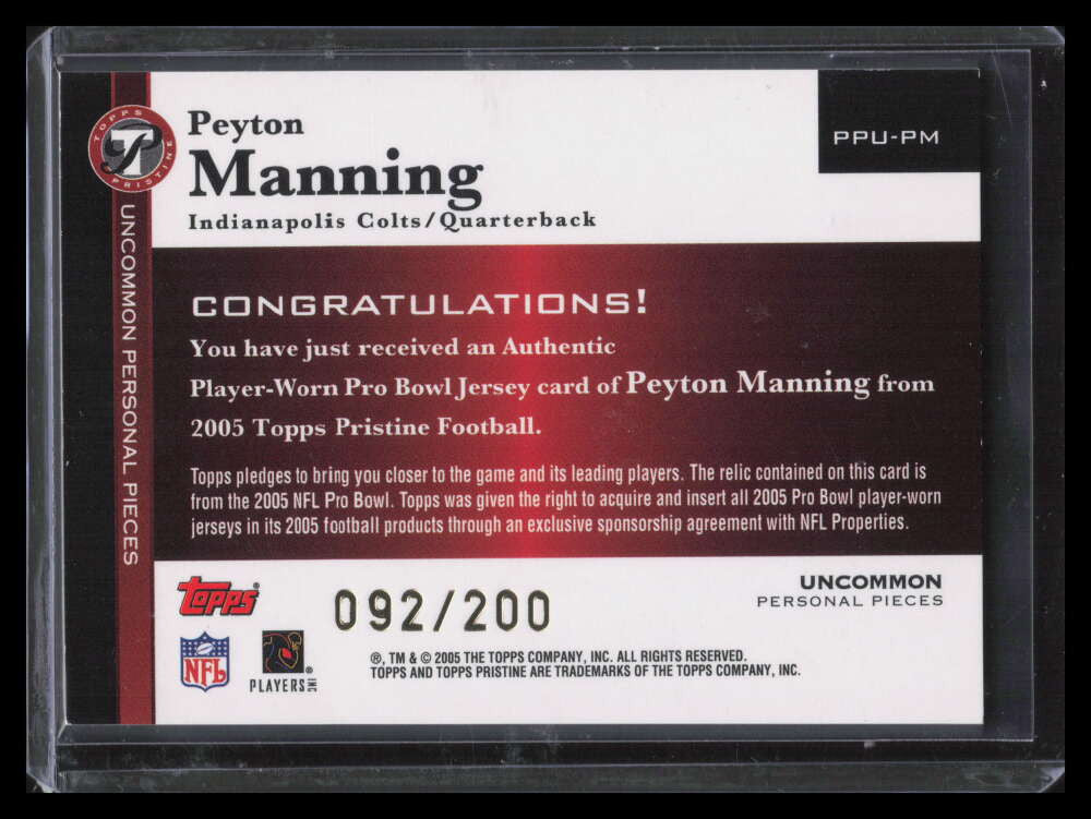 DELETE 157144 2005 Topps Pristine Personal Pieces Uncommon PPUPM Peyton Manning Jersey 92/200