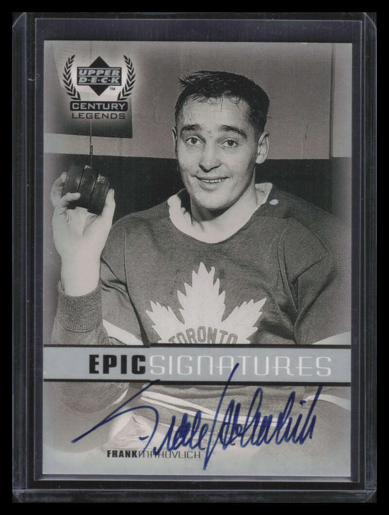 1999-00 Upper Deck Century Legends Epic Signatures FM Frank Maholvich Auto