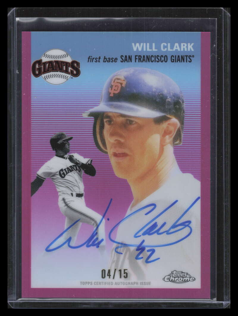 2023 Topps Chrome Platinum Autographs Pink Refractor CPAWC Will Clark Auto 4/15