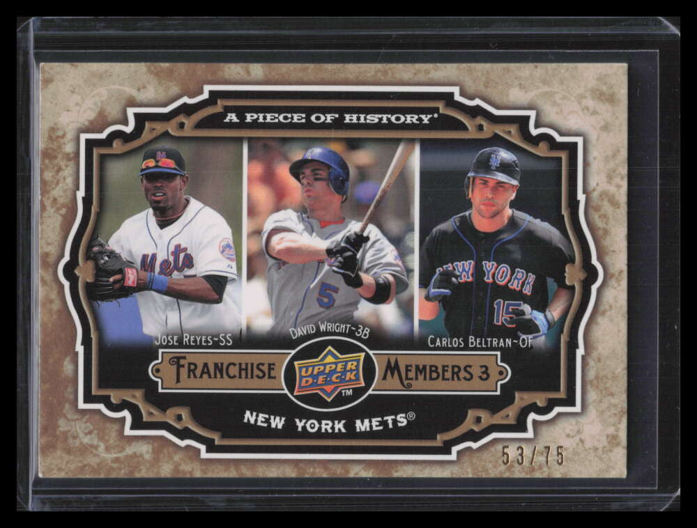 2009 UD A Piece of History Franchise Members Gold Beltran David Wright Reyes /75