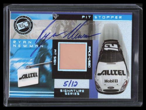 2003 Press Pass Trackside Pit Stoppers Autographs Ryan Newman Pit Sign Auto 5/12