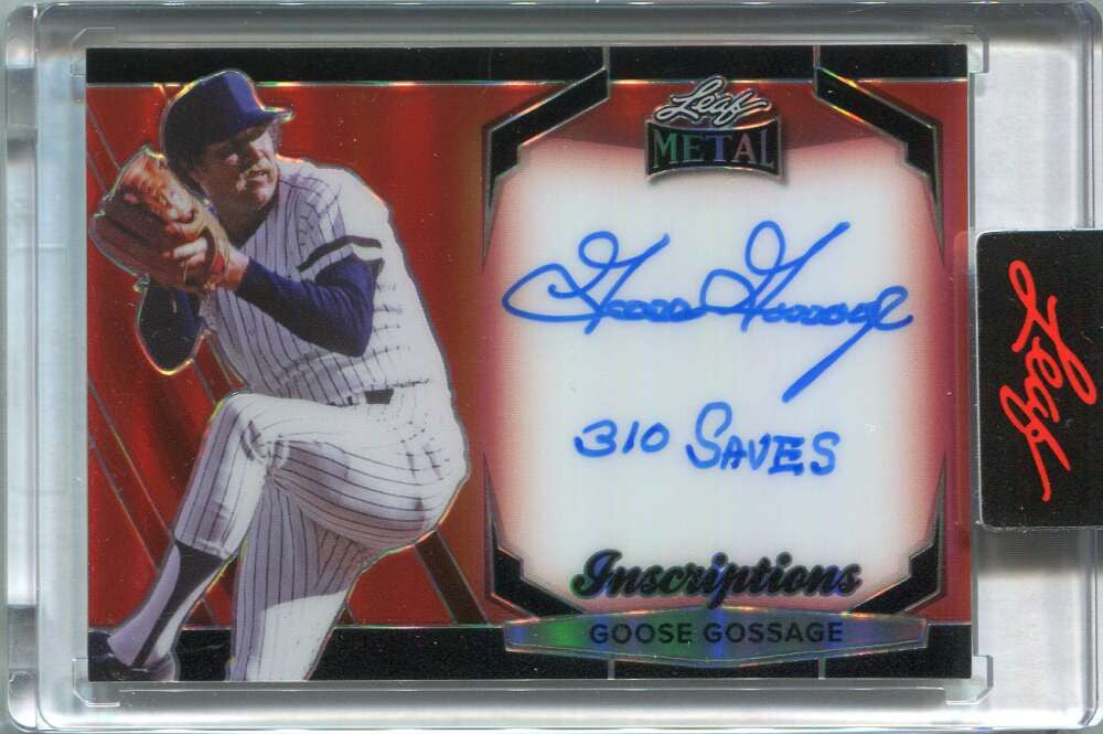 2024 Leaf Metal Sports Heroes Inscriptions Goose Gossage Auto 99/100 310 Saves