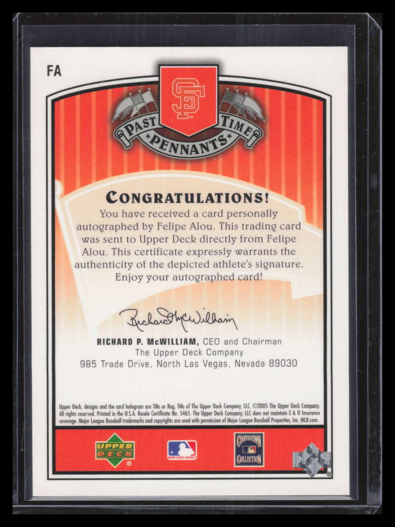 2005 UD Past Time Pennants Signatures Silver FA Felipe Alou Auto