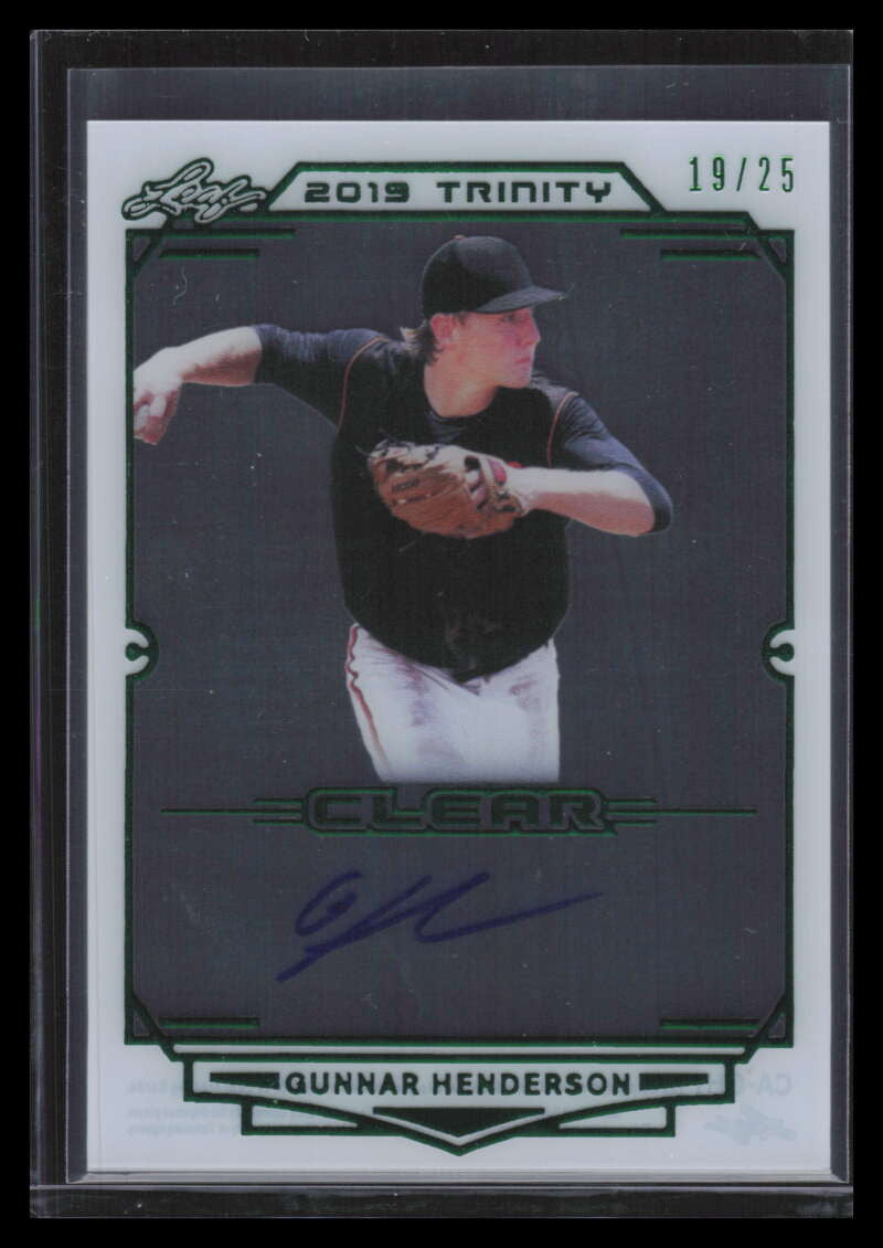 2019 Leaf Trinity Clear Autographs Green cagh1 Gunnar Henderson RC Auto 19/25