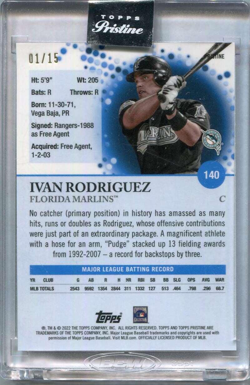2022 Topps Pristine Pink Pristine Refractor 140 Ivan Rodriguez 1/15