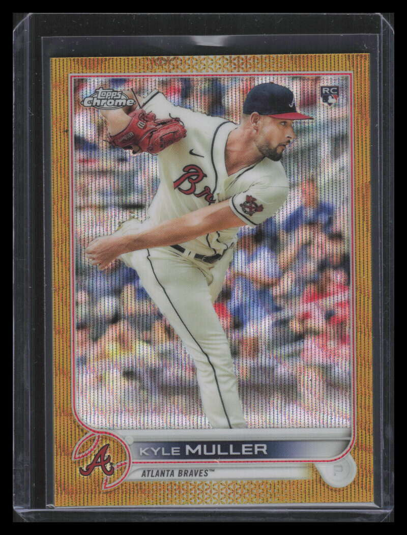 2022 Topps Chrome Gold Wave Refractor 70 Kyle Muller 1/50