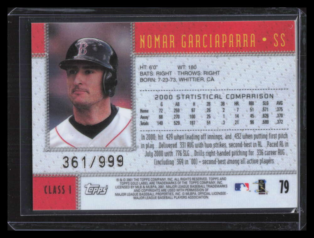 2001 Topps Gold Label Class 1 Gold 79 Nomar Garciaparra 361/999